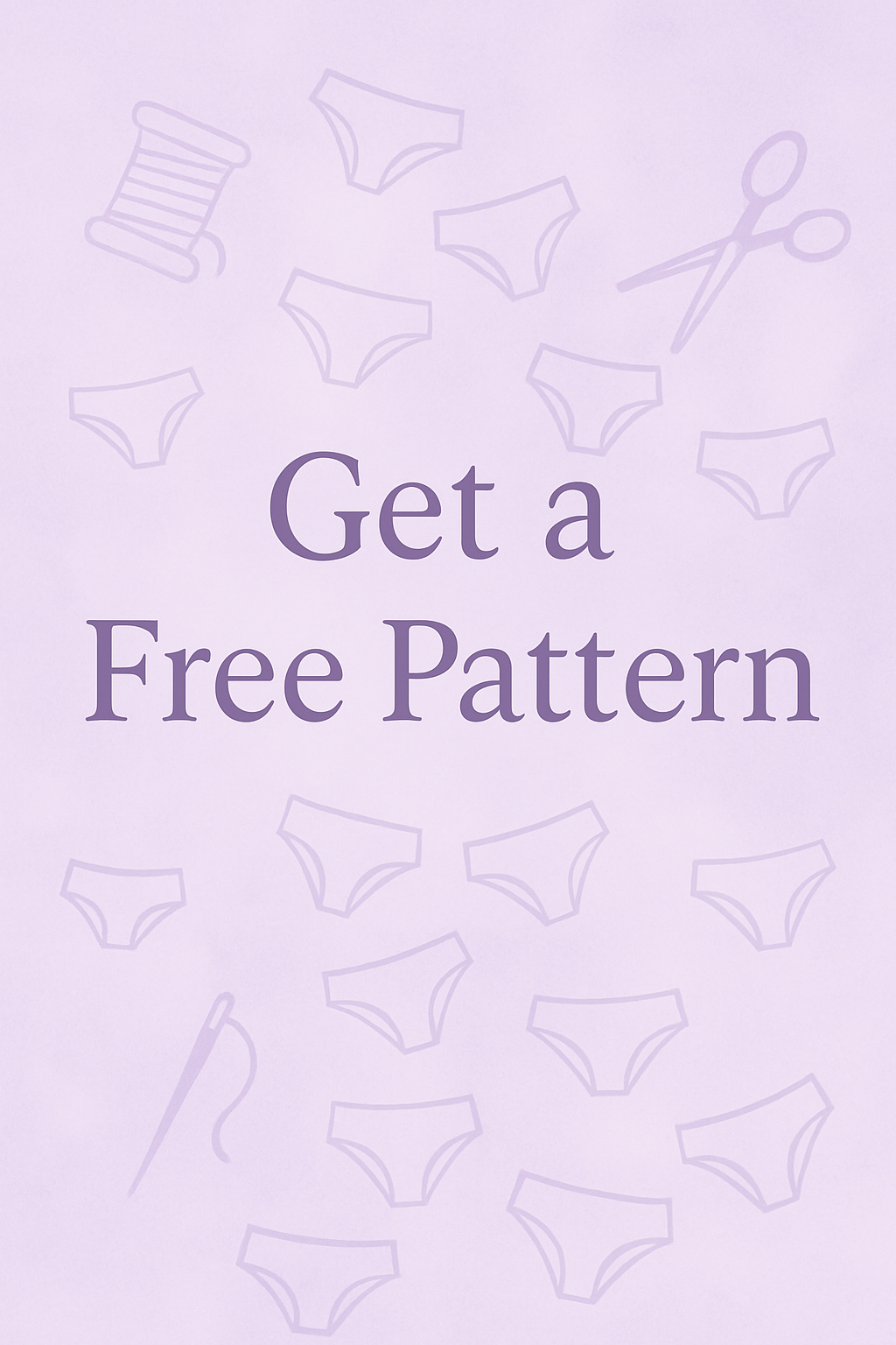 ! FREE ! Women’s Panties Sewing Pattern – Instant PDF Download