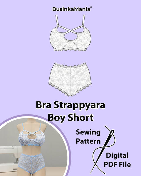 Set - Bralette Strappyara + BoyShorts - Sewing Patterns