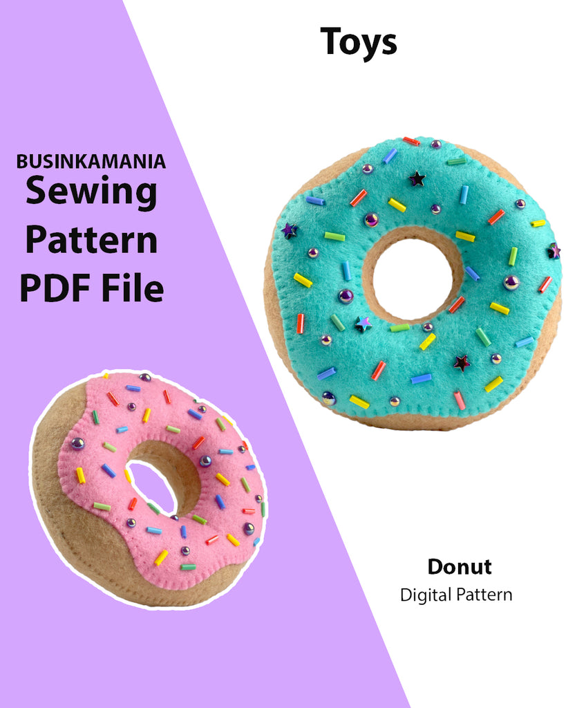 Donut Felt Toy Sewing Pattern – BusinkaMania
